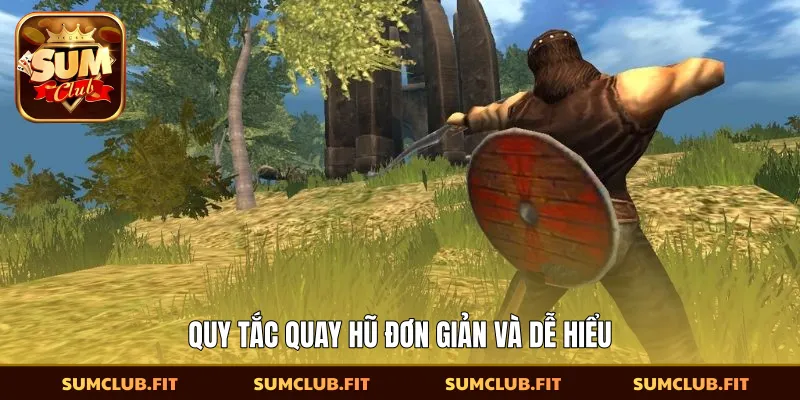 Quy tắc quay hũ đơn giản và dễ hiểu